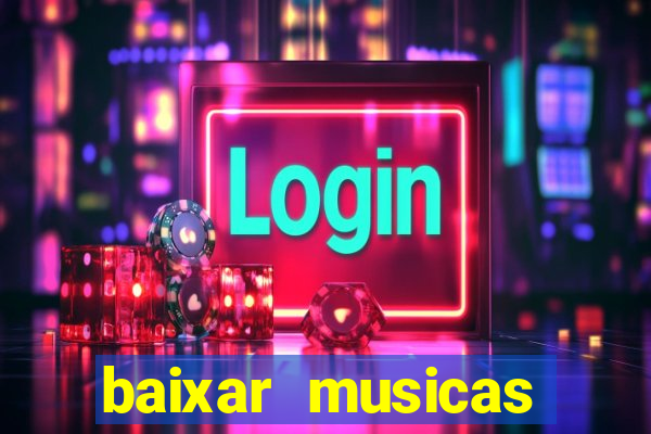 baixar musicas flash back anos 70 80 e 90